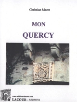 Mon Quercy - Christian Mazet