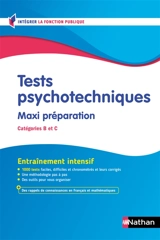 Tests psychotechniques, maxi préparation : catégories B et C : entraînement intensif - Elisabeth Simonin