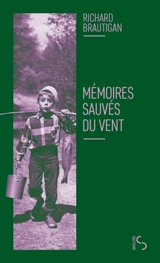 Mémoires sauvés du vent - Richard Brautigan