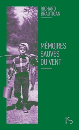 Mémoires sauvés du vent - Richard Brautigan