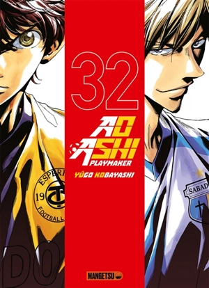 Ao Ashi playmaker. Vol. 32 - Yûgo Kobayashi
