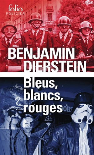 Bleus, blancs, rouges. Vol. 1 - Benjamin Dierstein
