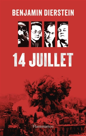 Bleus, blancs, rouges. Vol. 3. 14 juillet - Benjamin Dierstein