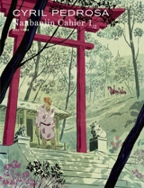 Nanbanjin : cahier 1 - Cyril Pedrosa