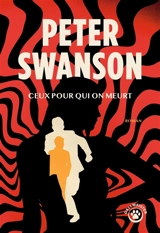 Les aventures de Lily Kintner. Ceux pour qui on meurt - Peter Swanson