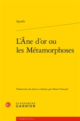 L'âne d'or ou Les métamorphoses - Apulée