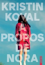 A propos de Nora - Kristin Koval