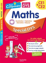 Pour comprendre, maths, CE1 et CE2 : spécial dys : numérotation, opérations, géométrie, mesures - Laure Brémont
