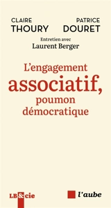 L'engagement associatif, poumon démocratique - Claire Thoury