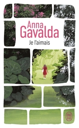 Je l'aimais - Anna Gavalda