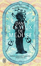 Dans les yeux de Méduse - Natalie Haynes