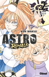 Astro royale. Vol. 2 - Ken Wakui
