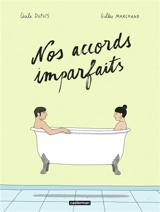 Nos accords imparfaits - Gilles Marchand