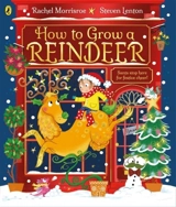 How to Grow a Reindeer - Rachel Morrisroe