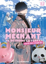 Monsieur Méchant va détruire la Terre (après ses congés). Vol. 7 - Yuu Morikawa
