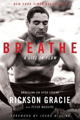 Breathe - Rickson Gracie