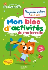 Toute ma maternelle, moyenne section : mon bloc d'activités de maternelle : nouveaux programmes - Caroline Marcel