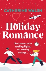 Holiday Romance - Catherine Walsh