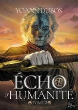 Echo d'humanité. Vol. 2 - Yoann Dubos