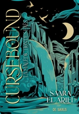 Faebound. Vol. 2. Cursebound : la malédiction des faës - Saara El-Arifi