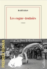 Les cogne-trottoirs - Bartabas