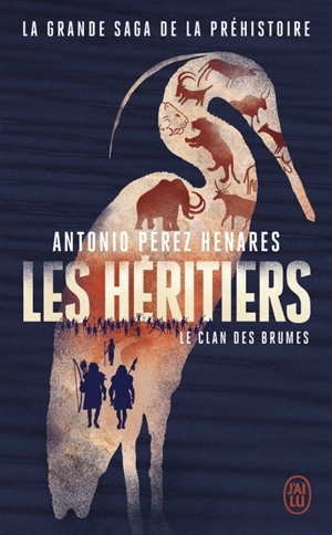 Le clan des Brumes. Vol. 2. Les héritiers - Antonio Pérez Henares