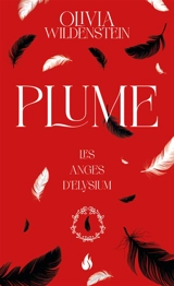 Les anges d'Elysium. Vol. 1. Plume - Olivia Wildenstein