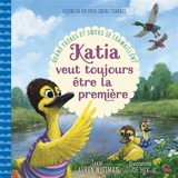 Katia veut toujours être la première : quand frères et soeurs se chamaillent - Lauren Whitman