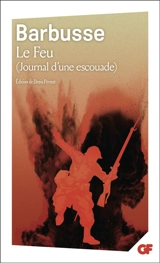 Le feu : journal d'une escouade - Henri Barbusse