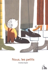 Nous, les petits - Andrea Espier