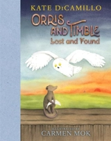 Orris and Timble : Lost and Found - DiCamillo, Kate,  Malcolm, Graeme (NRT)