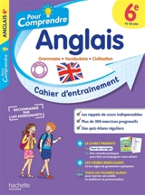 Pour comprendre, anglais 6e, 11-12 ans : cahier d'entraînement - Krystel Gerber