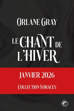 Le chant de l'hiver - Orlane Gray