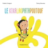 Le Kikalaopatapoutouf - Frédéric Faragorn