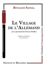 Le village de l'Allemand ou Le journal des frères Schiller - Luca Franceschi