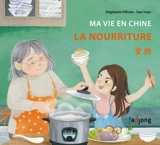 La nourriture - Stéphanie Ollivier