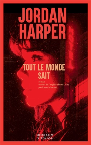 Tout le monde sait - Jordan Harper