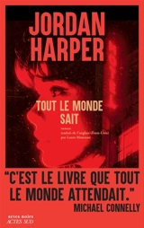 Tout le monde sait - Jordan Harper