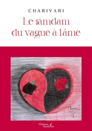 Le ramdam du vague à l'âme - Charivari