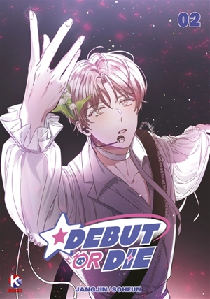 Debut or die. Vol. 2 - Jangjin