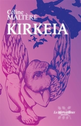 Kirkeia - Céline Maltère