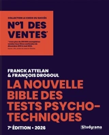 La nouvelle bible des tests psychotechniques - Franck Attelan