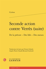 Seconde action contre Verrès (suite) : de la préture, des blés, des statues - Cicéron