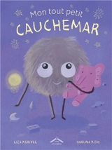 Mon tout petit cauchemar - Liza Kerivel