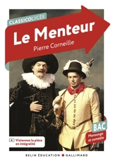 Le menteur : bac, mensonge et comédie - Pierre Corneille
