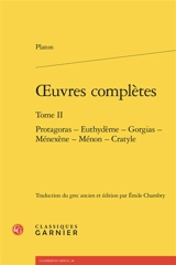 Oeuvres complètes. Vol. 2 - Platon