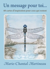 Un message pour toi : 60 cartes d'inspiration pour ceux qui restent - Marie-Chantal Martineau