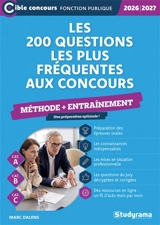 Les 200 questions les plus fréquentes aux concours, cat. A, cat. B, cat. C : méthode + entraînement : 2026-2027 - Marc Dalens