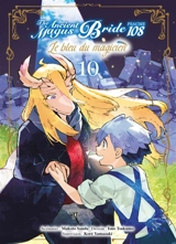 The ancient magus bride, psaume 108 : le bleu du magicien. Vol. 10 - Makoto Sanda