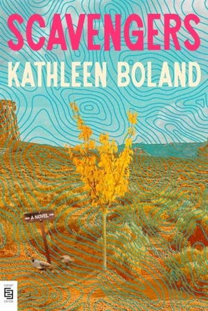 Scavengers - Boland, Kathleen